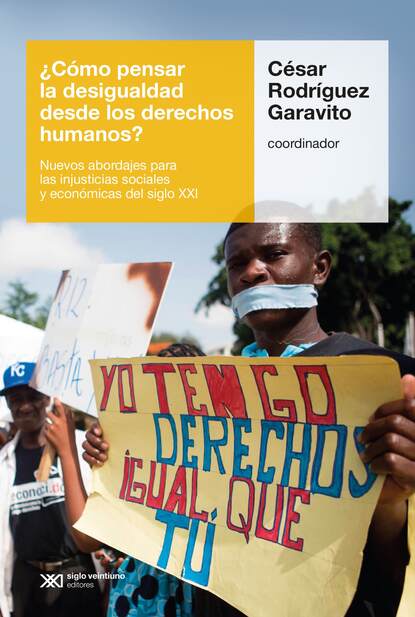 César Rodríguez Garavito - ¿Cómo pensar la desigualdad desde los derechos humanos?