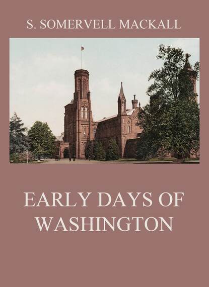 

Early Days Of Washington