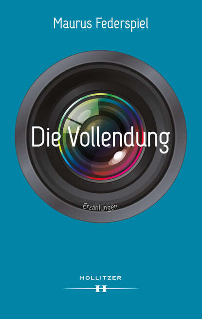 Die Vollendung (Maurus Federspiel). 