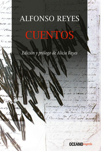 Alfonso Reyes - Cuentos