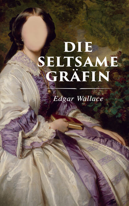 

Die seltsame Gräfin