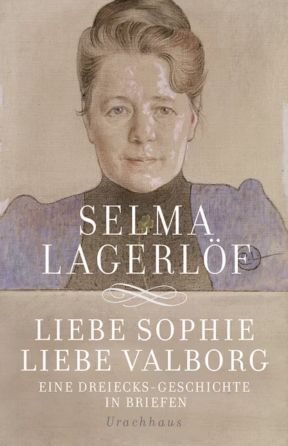 Обложка книги Liebe Sophie – Liebe Valborg, Selma Lagerlof