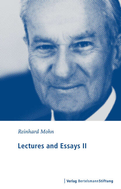 Reinhard  Mohn - Lectures and Essays II