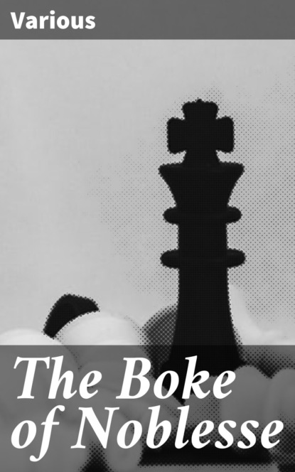 Various - The Boke of Noblesse