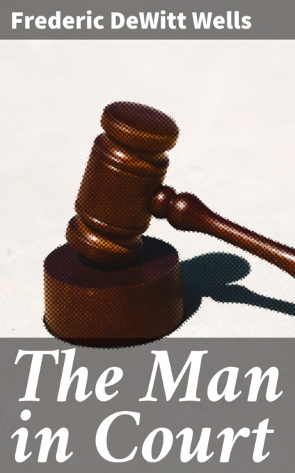 

The Man in Court