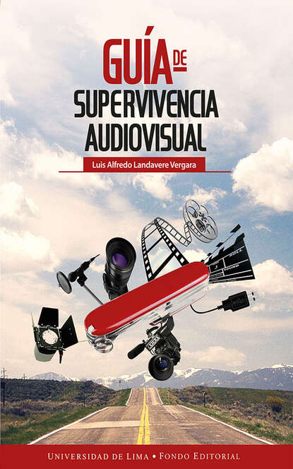 Luis Alfredo Landavere Vergara - Guía de supervivencia audiovisual