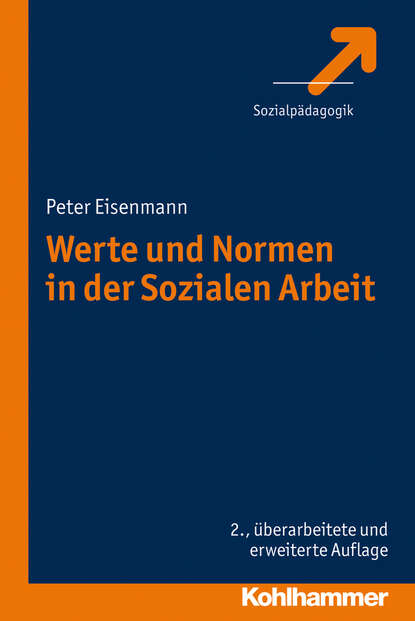 

Werte und Normen in der Sozialen Arbeit