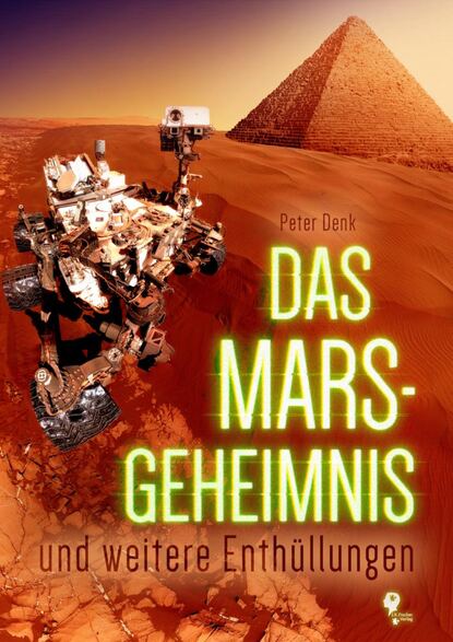 Peter Denk - Das Mars-Geheimnis
