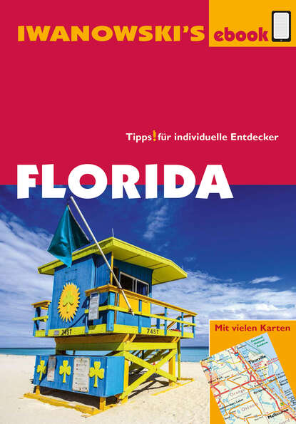 Florida - Reiseführer von Iwanowski - Michael  Iwanowski