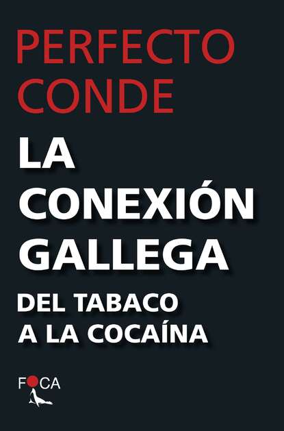 Perfecto Conde - La conexión gallega