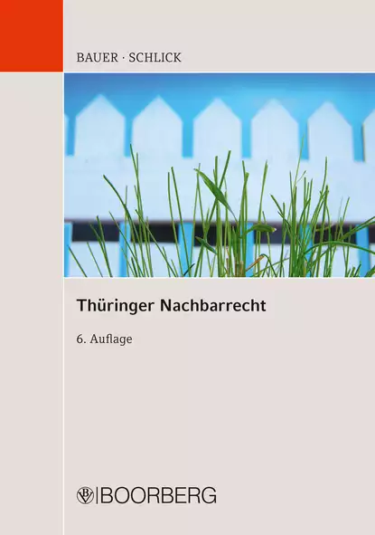 Обложка книги Thüringer Nachbarrecht, Hans-Joachim Bauer