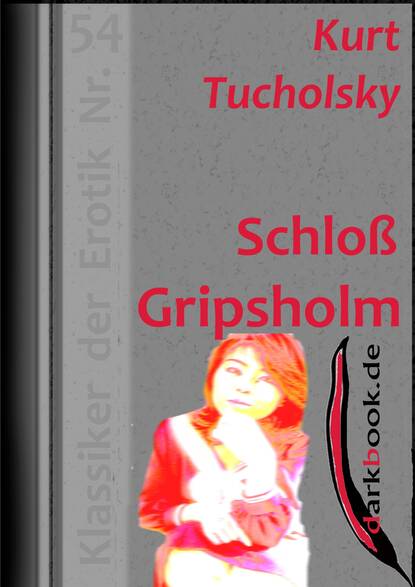 Kurt  Tucholsky - Schloß Gripsholm