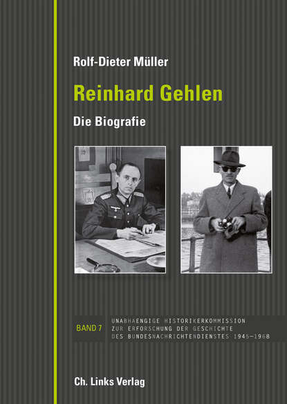 

Reinhard Gehlen. Geheimdienstchef im Hintergrund der Bonner Republik