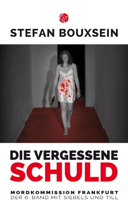 Die vergessene Schuld (Stefan Bouxsein). 