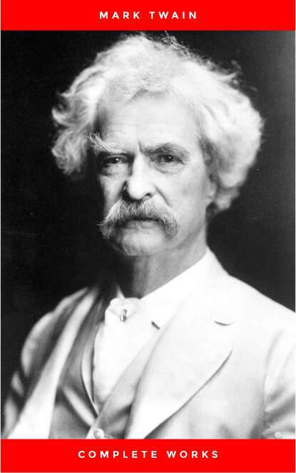

Mark Twain: Complete Works