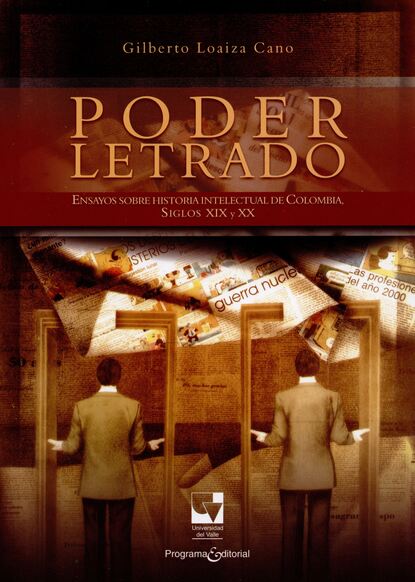 Gilberto Loaiza Cano - Poder letrado