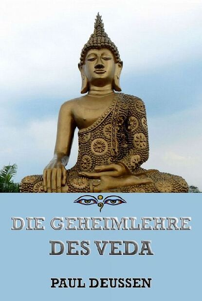 

Die Geheimnislehre des Veda