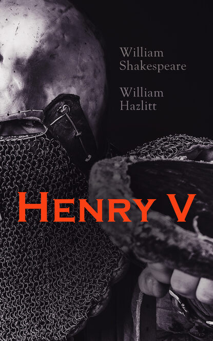 William  Hazlitt - Henry V