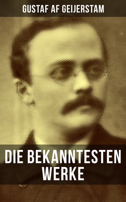 Gustaf af Geijerstam - Die bekanntesten Werke von Gustaf af Geijerstam