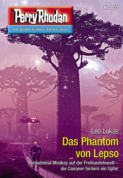 Leo Lukas - Perry Rhodan 3033: Das Phantom von Lepso