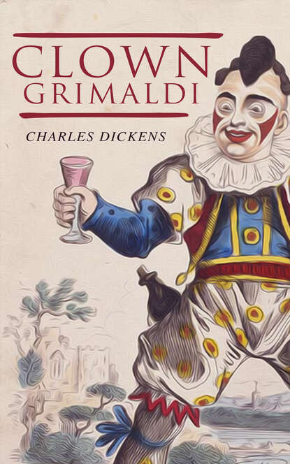 Charles Dickens - Clown Grimaldi