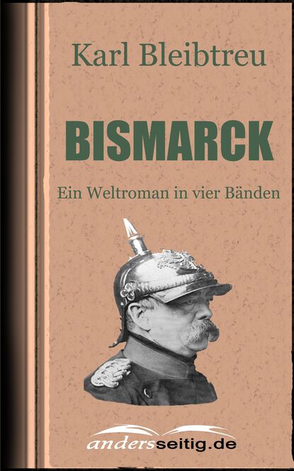 Bismarck (Karl Bleibtreu). 