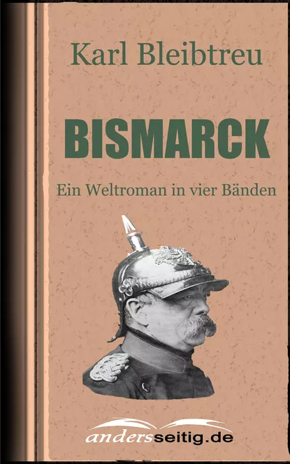 Обложка книги Bismarck, Karl Bleibtreu