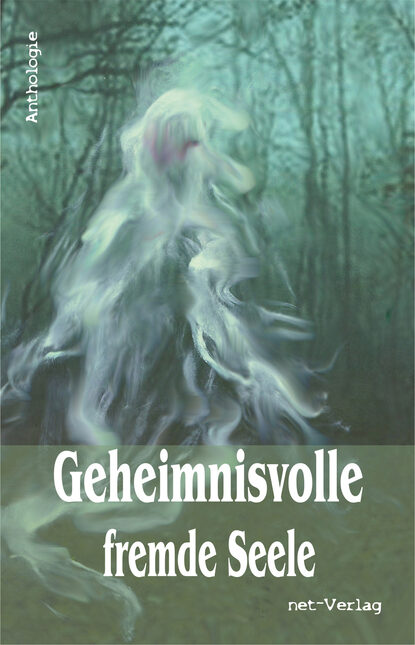 Geheimnisvolle fremde Seele (Mark Christjani). 