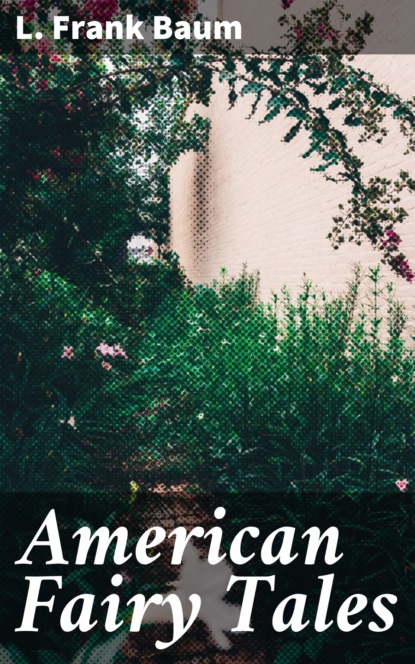 

American Fairy Tales