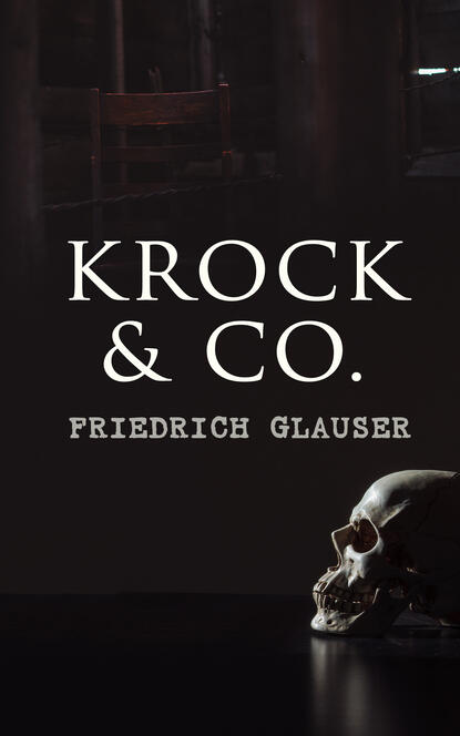 Friedrich Glauser — Krock & Co.