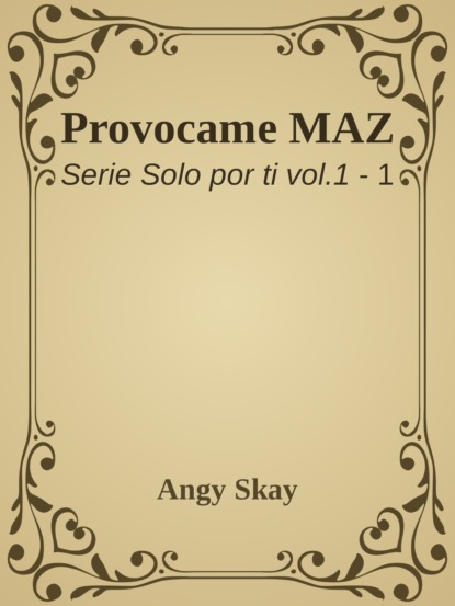 

Provócame