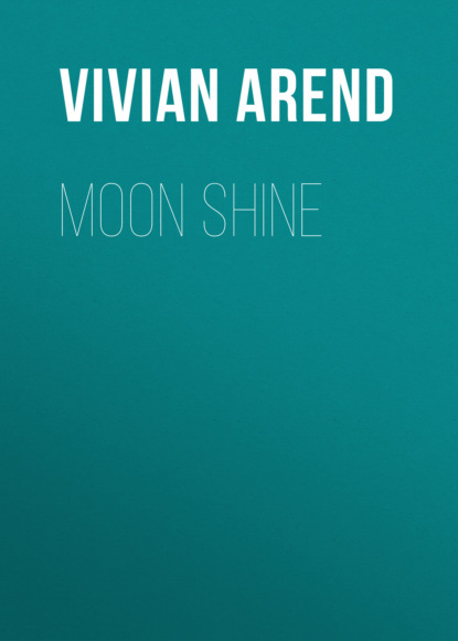 Vivian Arend — Moon Shine