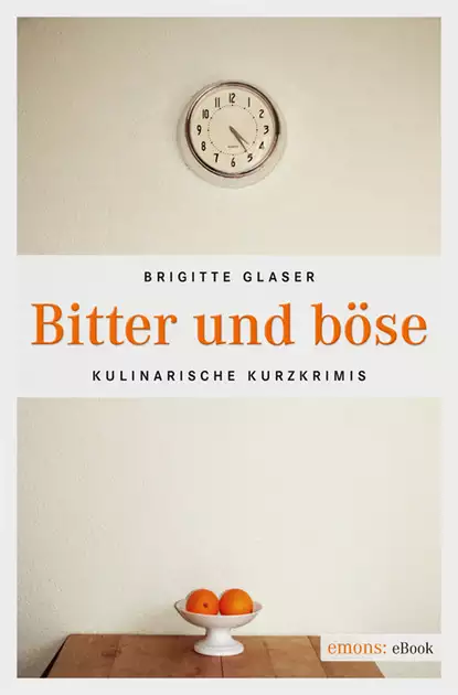 Обложка книги Bitter und böse, Brigitte Glaser