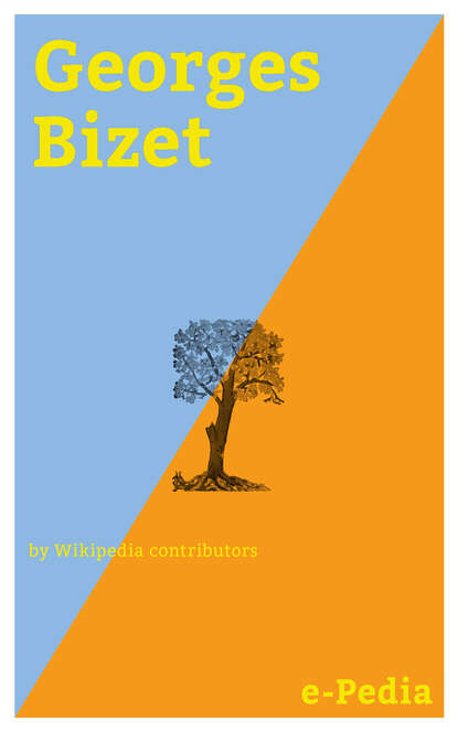 

e-Pedia: Georges Bizet