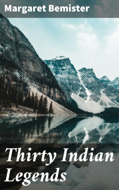 

Thirty Indian Legends