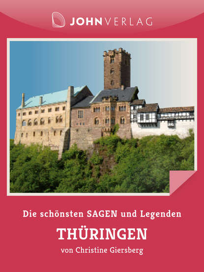 

Sagen und Legenden aus Thüringen