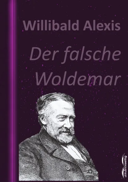 Обложка книги Der falsche Woldemar, Alexis Willibald
