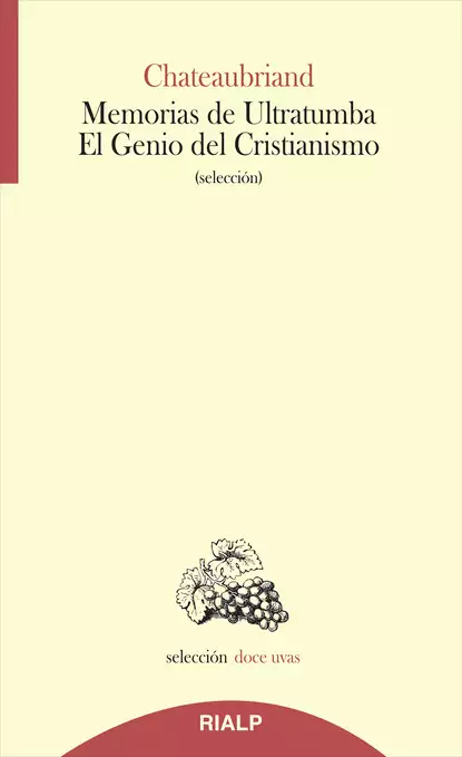 Обложка книги Memorias de Ultratumba - El Genio del Cristianismo, François-René de Chateaubriand