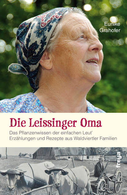 Eunike Grahofer — Die Leissinger Oma