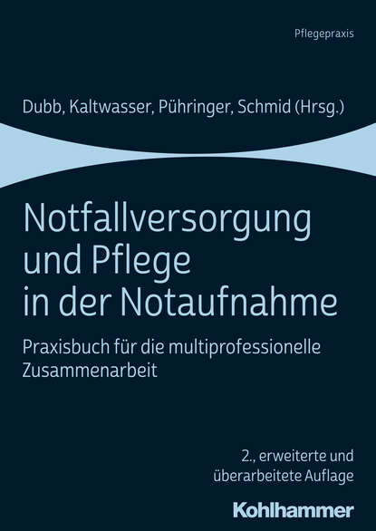 

Notfallversorgung und Pflege in der Notaufnahme