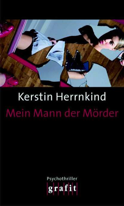 Kerstin Herrnkind - Mein Mann der Mörder