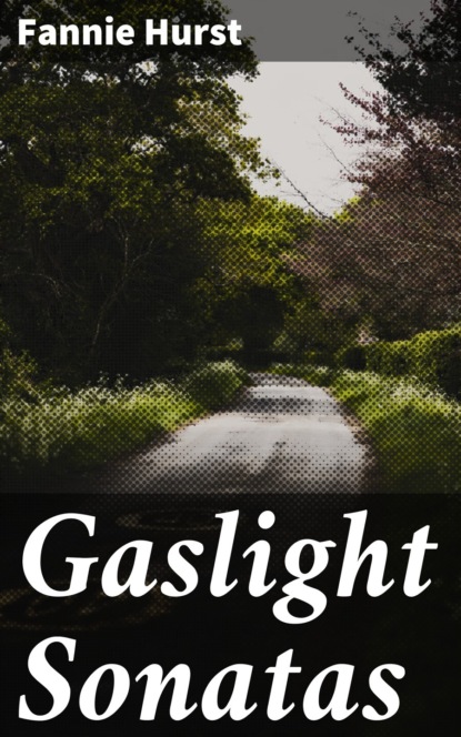 

Gaslight Sonatas