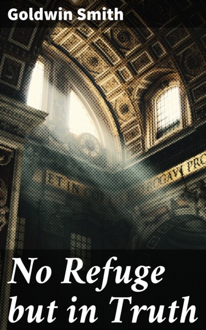 

No Refuge but in Truth