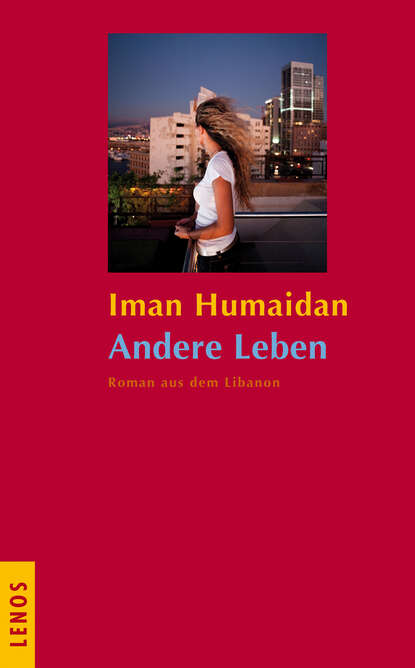 Iman Humaidan - Andere Leben