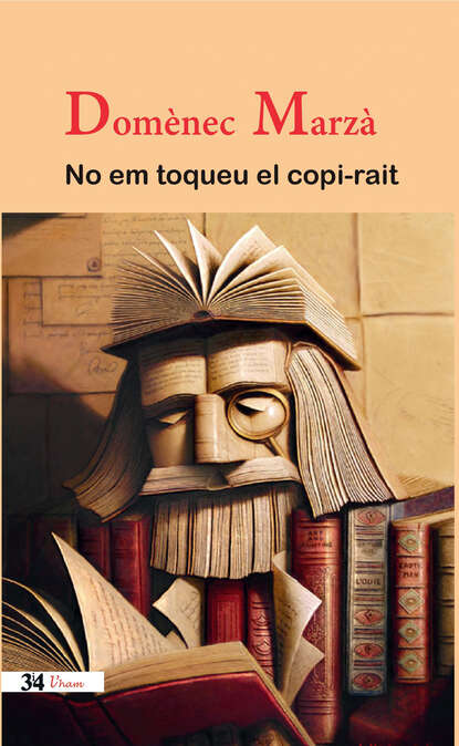 No em toqueu el copi-rait (Domènec Marzà). 