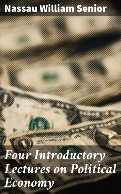 

Four Introductory Lectures on Political Economy
