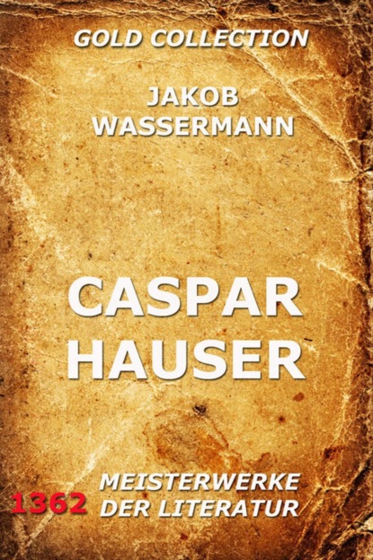 

Caspar Hauser