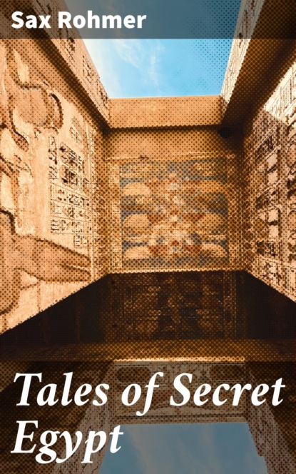 

Tales of Secret Egypt