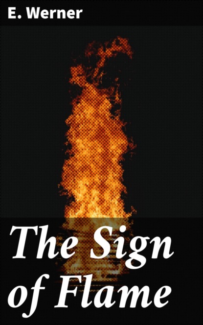 

The Sign of Flame