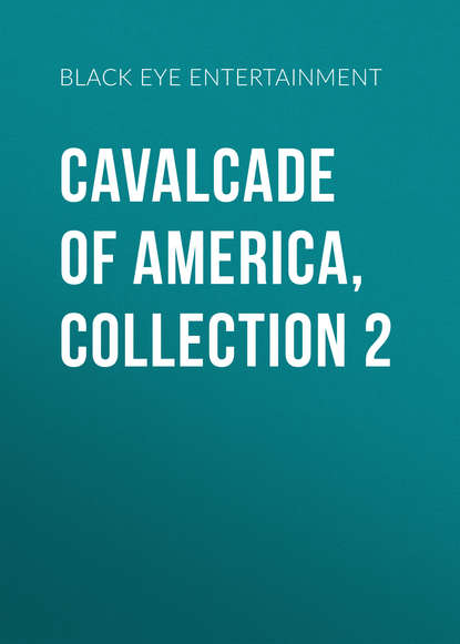 Ксюша Ангел - Cavalcade of America, Collection 2